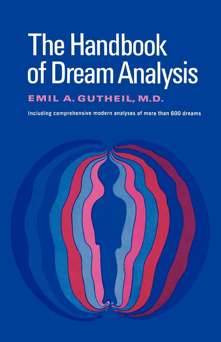 Cover: 9780871402196 | The Handbook of Dream Analysis | Emil A. Gutheil | Taschenbuch