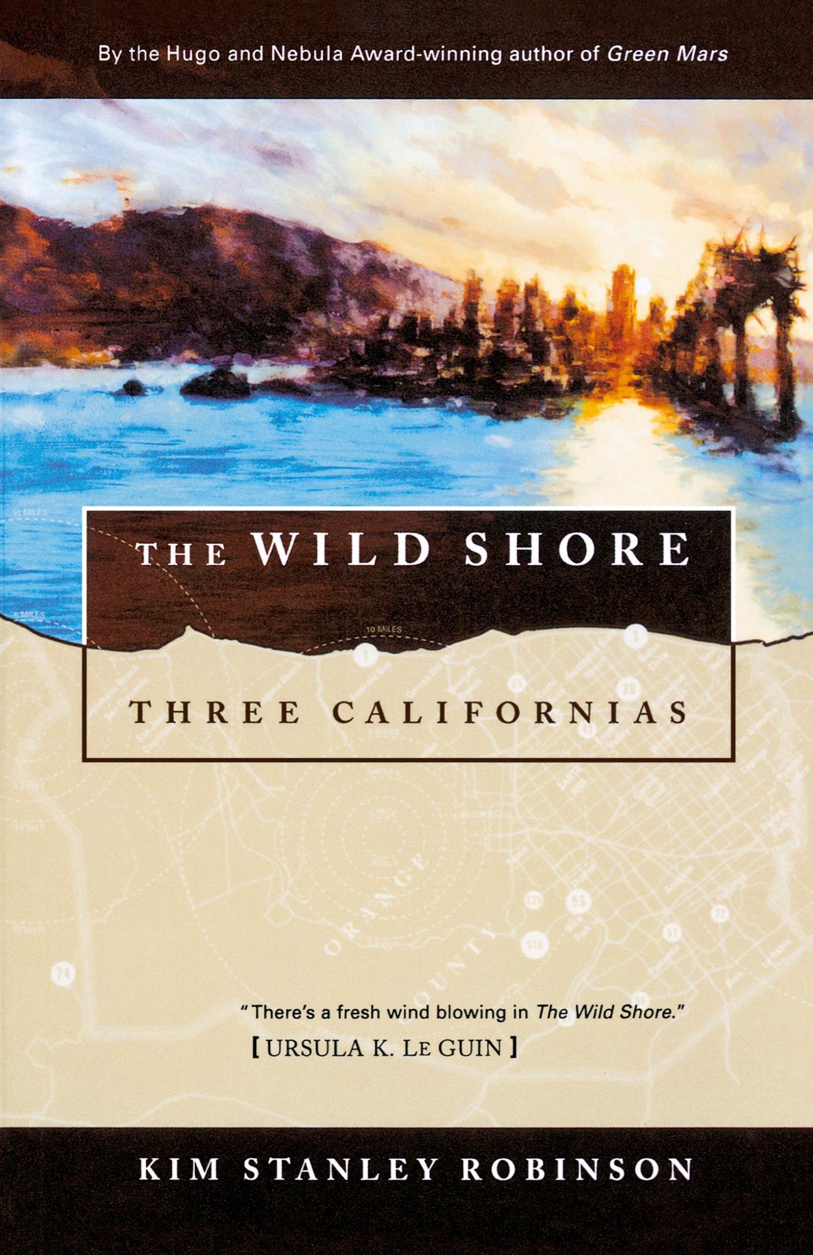 Cover: 9780312890360 | The Wild Shore | Three Californias | Kim Stanley Robinson | Buch