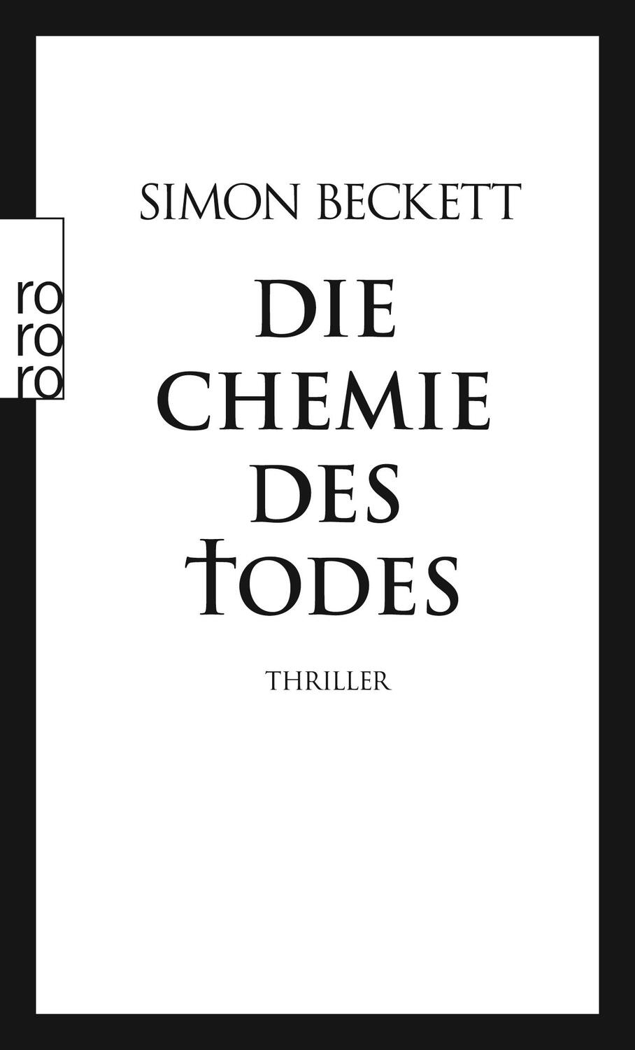 Cover: 9783499241970 | Die Chemie des Todes | Simon Beckett | Taschenbuch | David Hunter