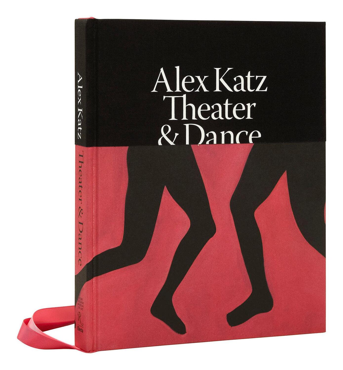 Cover: 9780847871469 | Alex Katz: Dance &amp; Theater | The Art of Performance | Reinhart (u. a.)