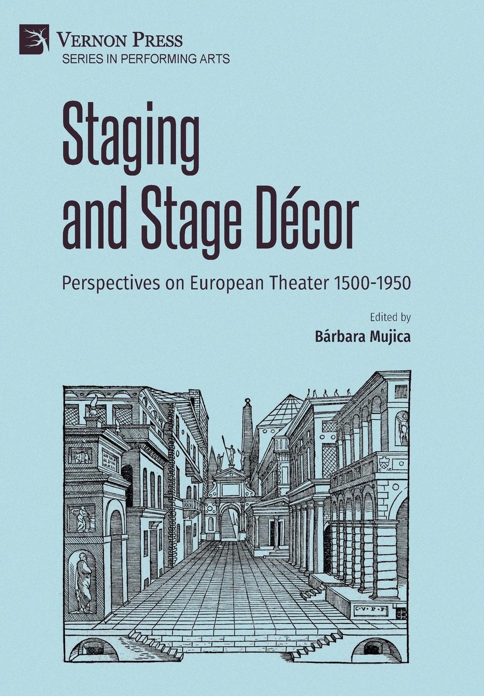 Cover: 9781648895425 | Staging and Stage Décor | Perspectives on European Theater 1500-1950