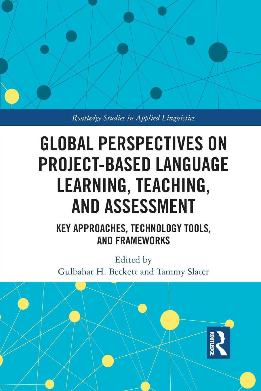 Cover: 9781032088211 | Global Perspectives on Project-Based Language Learning, Teaching,...