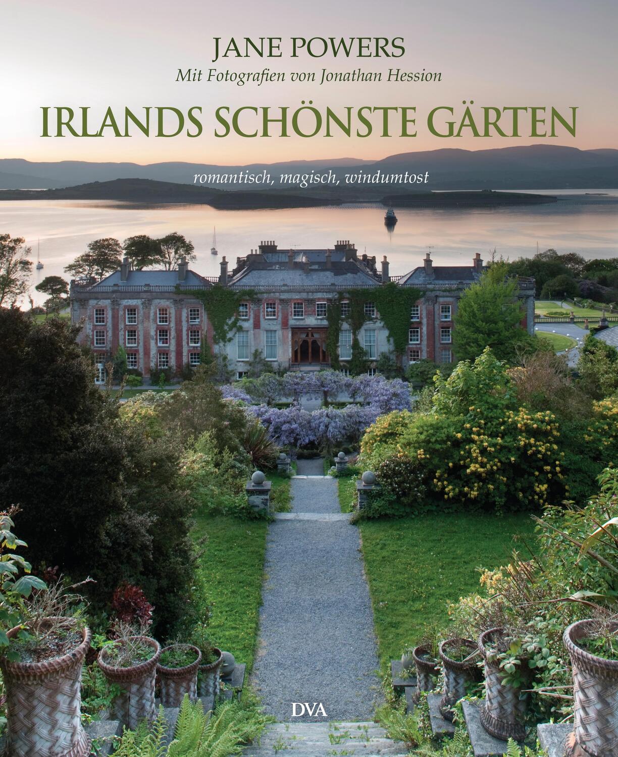 Cover: 9783421038395 | Irlands schönste Gärten | romantisch, magisch, windumtost | Powers