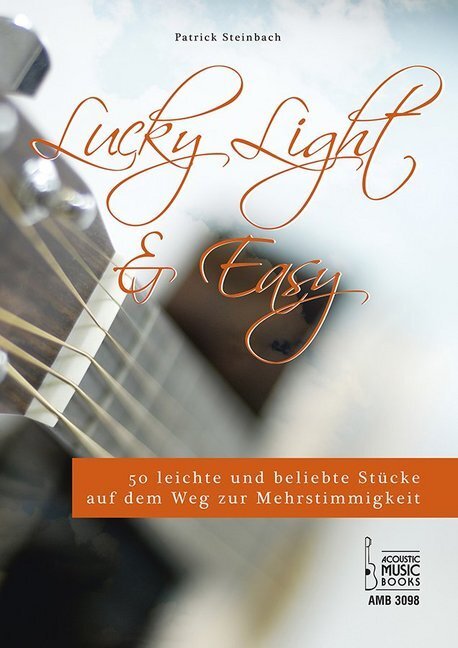 Cover: 9783869470986 | Lucky, Light & Easy. | Patrick Steinbach | Broschüre | 68 S. | Deutsch
