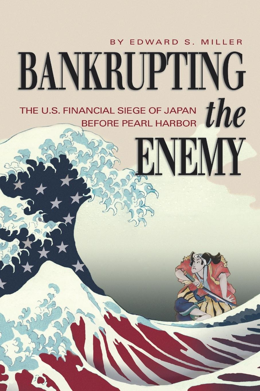 Cover: 9781682478974 | Bankrupting the Enemy | Edward S. Miller | Taschenbuch | Englisch