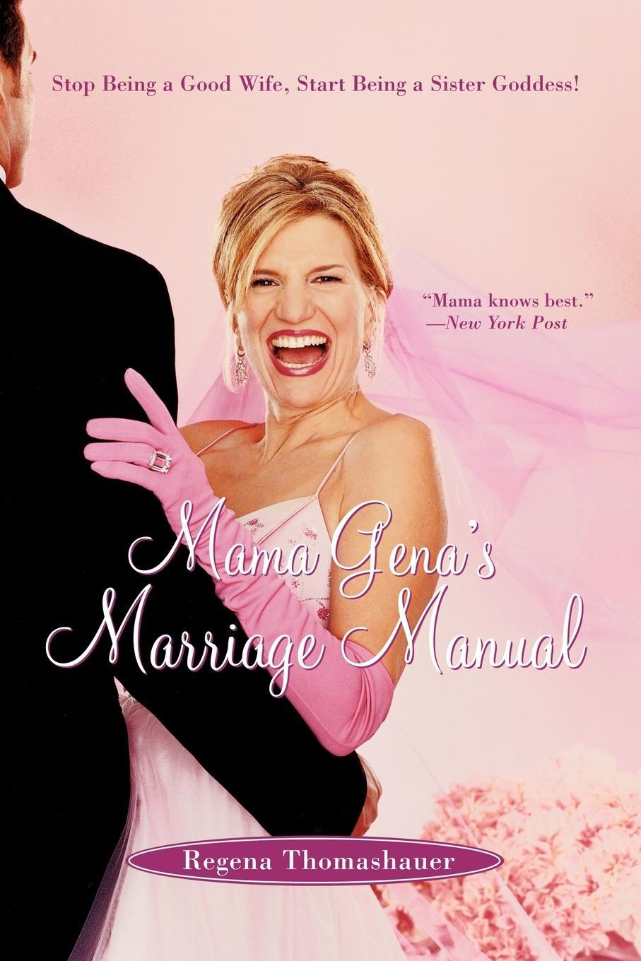 Cover: 9780743261104 | Mama Gena's Marriage Manual | Regena Thomashauer | Taschenbuch | 2005