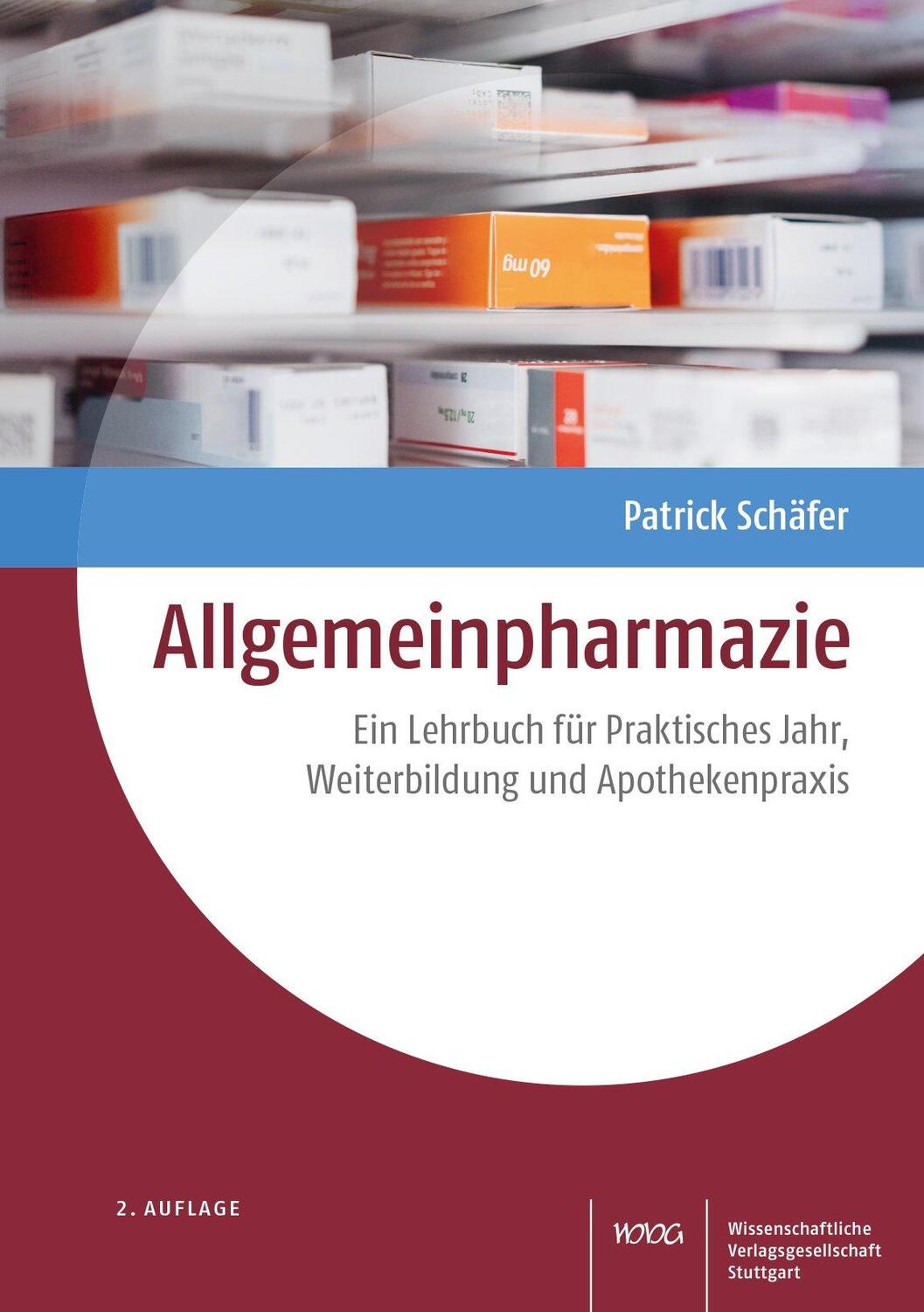 Cover: 9783804741201 | Allgemeinpharmazie | Patrick Schäfer | Buch | Deutsch | 2021