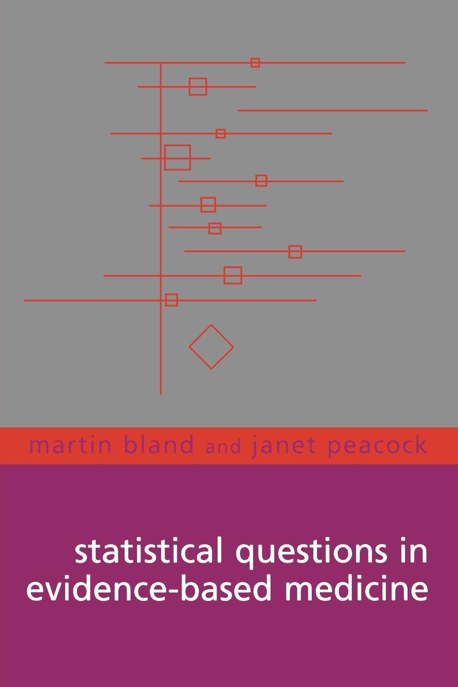 Cover: 9780192629920 | Statistical Questions in Evidence-Based Medicine | Bland (u. a.)