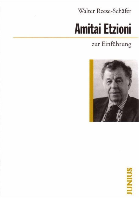 Cover: 9783885063421 | Amitai Etzioni zur Einführung | Walter Reese-Schäfer | Taschenbuch