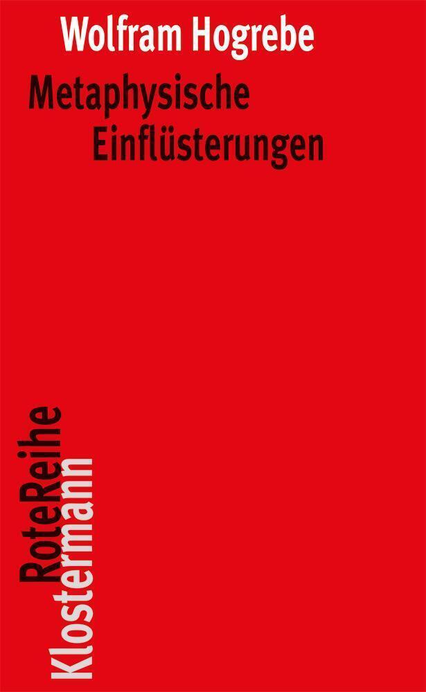 Cover: 9783465042976 | Metaphysische Einflüsterungen | Wolfram Hogrebe | Taschenbuch | 2016