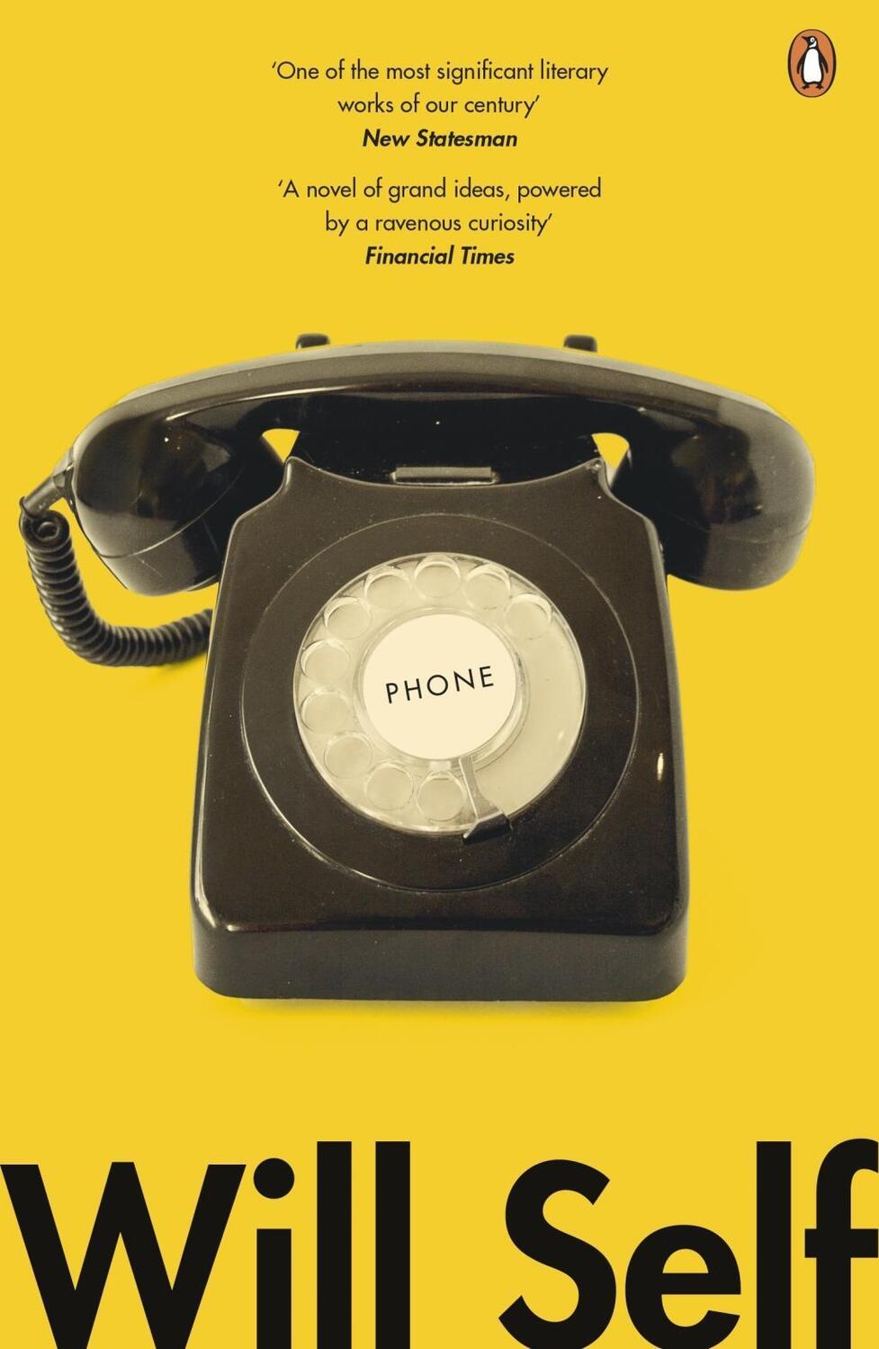 Cover: 9780141046396 | Phone | Will Self | Taschenbuch | Englisch | 2018 | Penguin Books Ltd