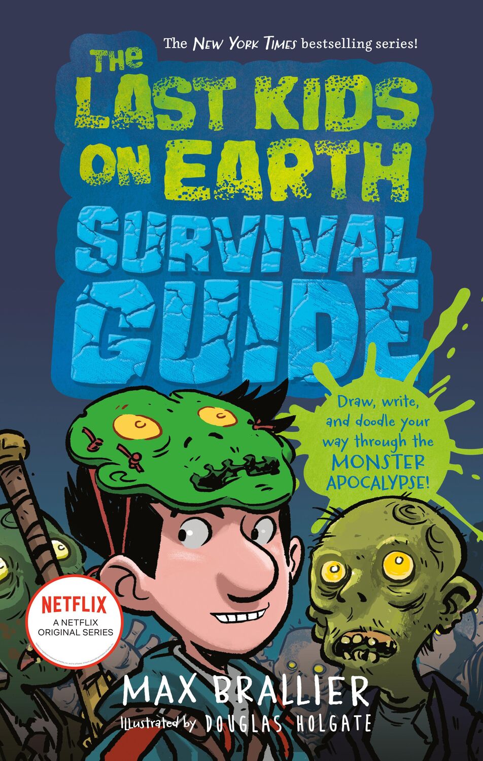 Cover: 9780593527184 | The Last Kids on Earth Survival Guide | Max Brallier | Taschenbuch