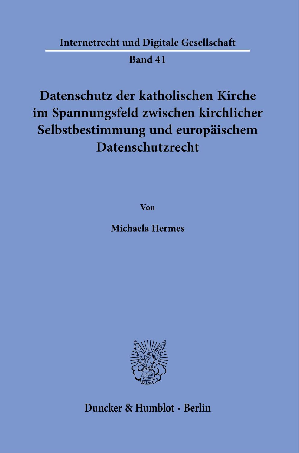 Cover: 9783428187324 | Datenschutz der katholischen Kirche im Spannungsfeld zwischen...