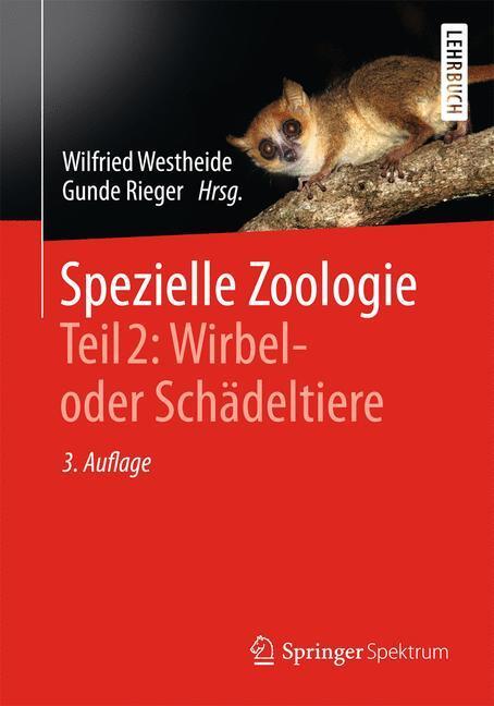 Cover: 9783642554353 | Spezielle Zoologie 2 | Wirbel- oder Schädeltiere | Westheide | Buch