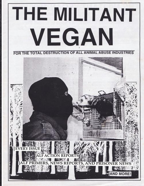 Cover: 9781732709676 | The Militant Vegan: The Book - Complete Collection, 1993-1995:...