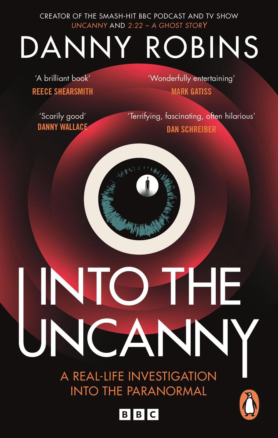 Cover: 9781785948107 | Into the Uncanny | Danny Robins | Taschenbuch | Englisch | 2024