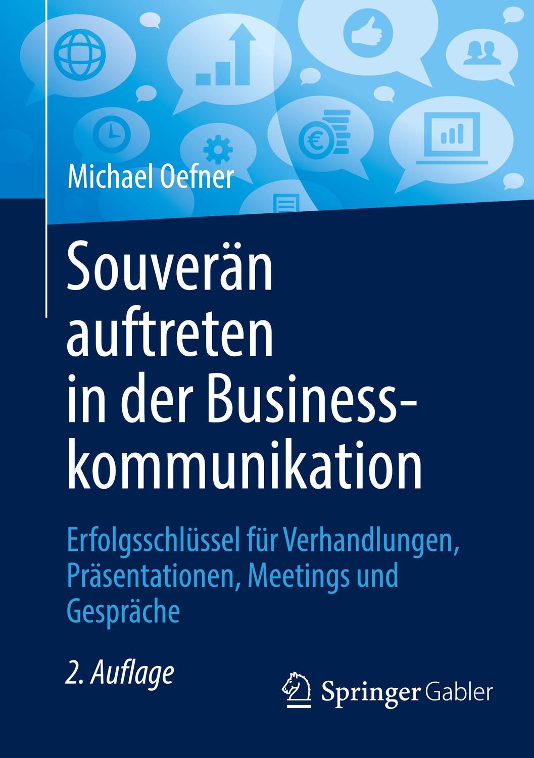 Cover: 9783658427290 | Souverän auftreten in der Businesskommunikation | Michael Oefner