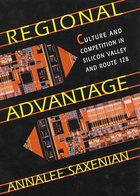 Cover: 9780674753402 | Regional Advantage | Annalee Saxenian | Taschenbuch | Englisch | 1996
