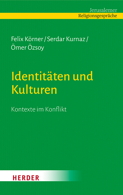 Cover: 9783451390739 | Identitäten und Kulturen | Kontexte im Konflikt | Felix Körner (u. a.)