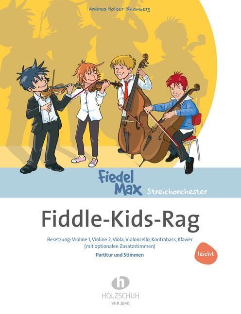 Cover: 9783940069368 | Fiddle-Kids- Rag | Andrea Holzer-Rhomberg | Broschüre | 20 S. | 2007