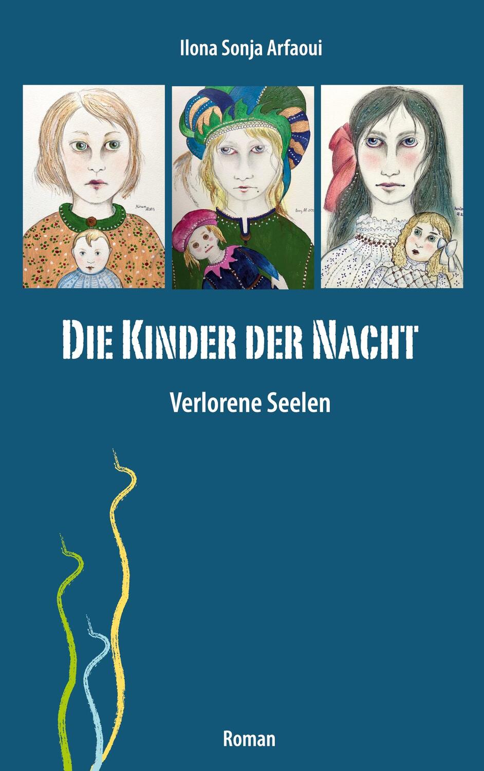 Cover: 9783758330032 | Die Kinder der Nacht | Verlorene Seelen | Ilona Sonja Arfaoui | Buch