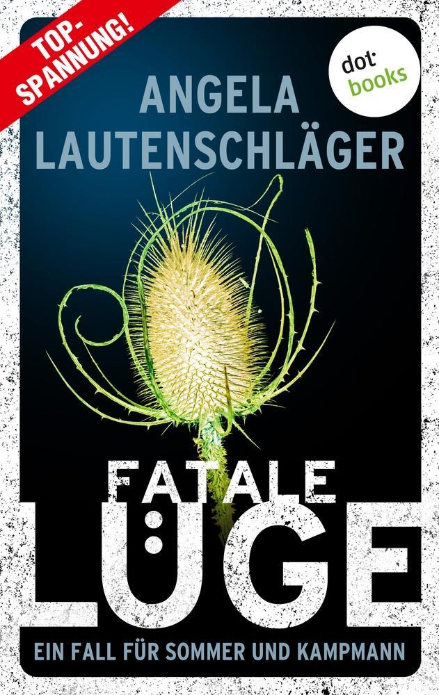 Cover: 9783966551328 | Fatale Lüge | Angela Lautenschläger | Taschenbuch | Paperback | 2023