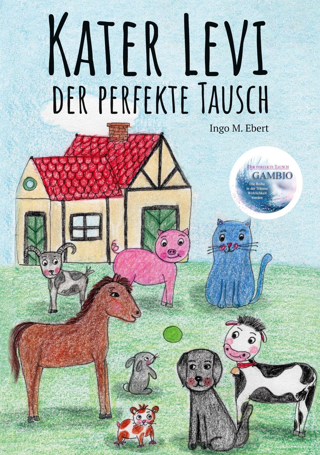 Cover: 9783754330494 | Kater Levi - Der perfekte Tausch | Gambio - Der perfekte Tausch | Buch