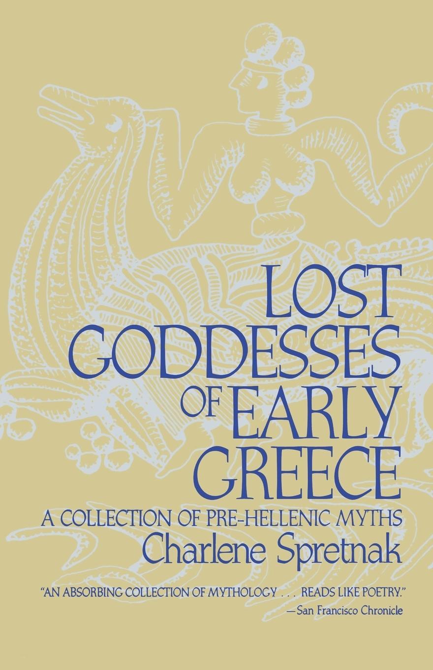 Cover: 9780807013434 | Lost Goddesses of Early Greece | A Collection of Pre-Hellenic Myths