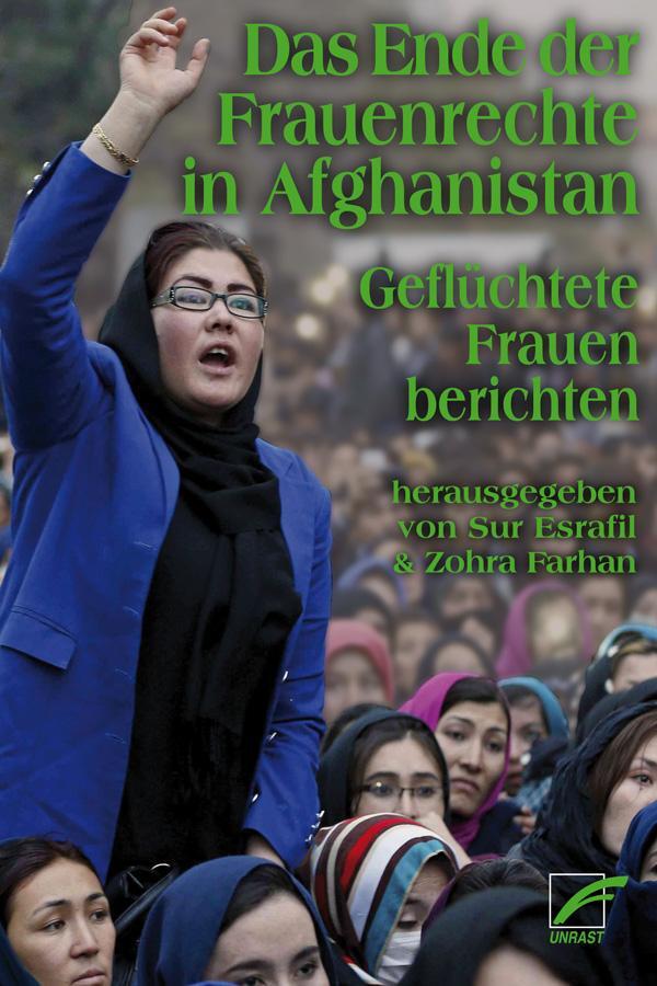 Cover: 9783897713918 | Das Ende der Frauenrechte in Afghanistan | Sur Esrafil (u. a.) | Buch