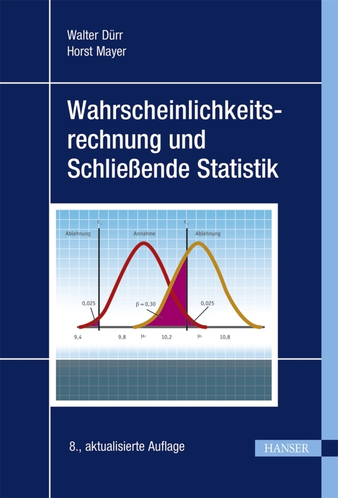 Cover: 9783446451629 | Wahrscheinlichkeitsrechnung und Schließende Statistik | Dürr (u. a.)