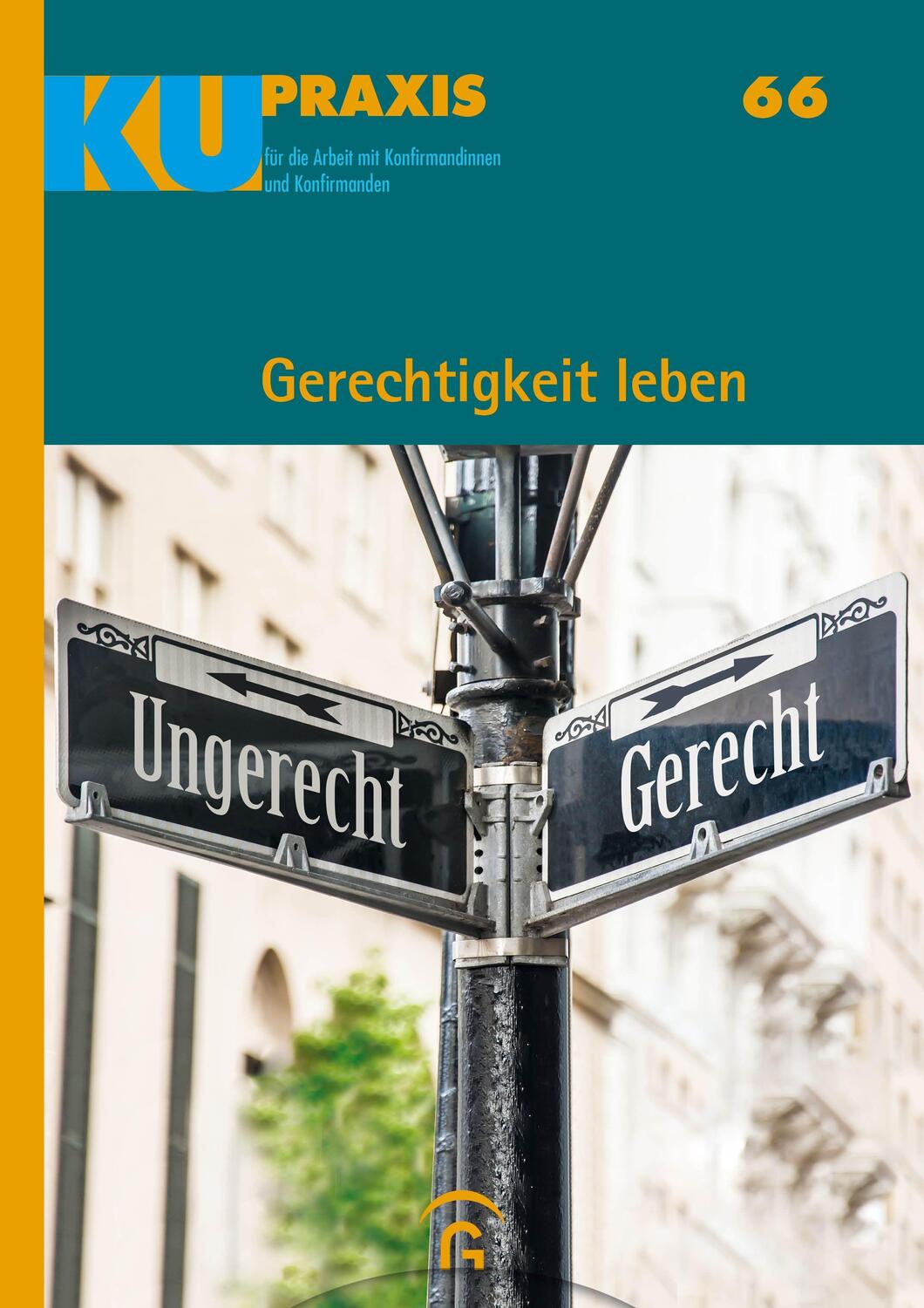 Cover: 9783579032191 | Gerechtigkeit leben | Mit Download-Material | Gäfgen-Track (u. a.)