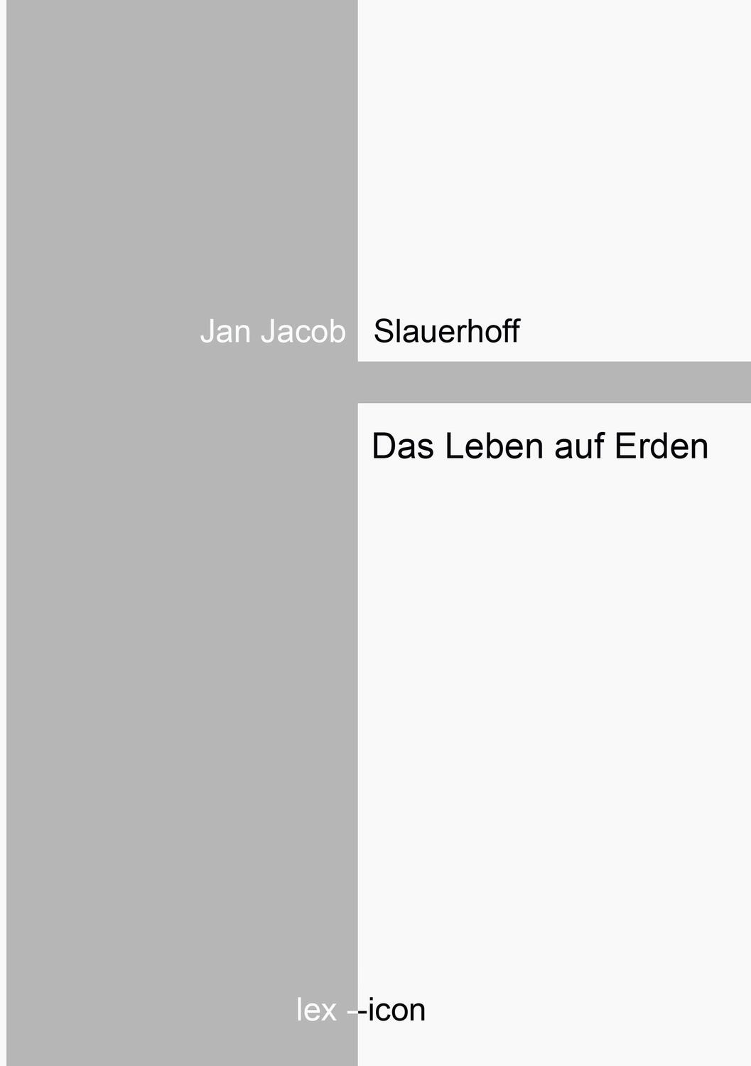 Cover: 9783752660197 | Das Leben auf Erden | Jan Jacob Slauerhoff | Taschenbuch | Paperback