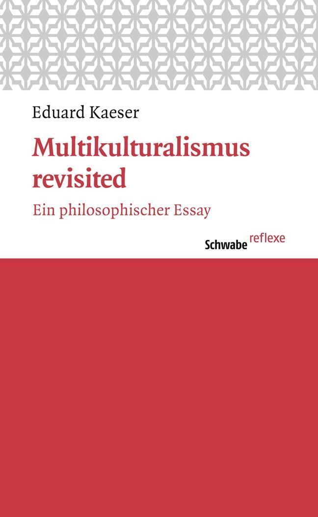Cover: 9783796528736 | Multikulturalismus revisited | Eduard Kaeser | Taschenbuch | 137 S.