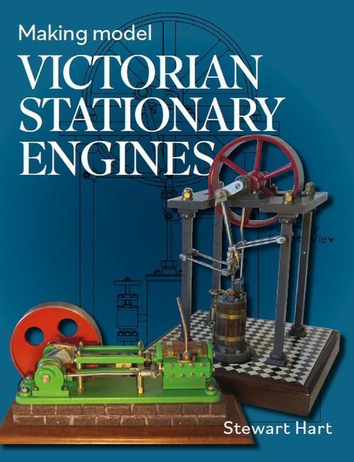 Cover: 9780719841200 | Making Model Victorian Stationary Engines | Stewart B Hart | Buch