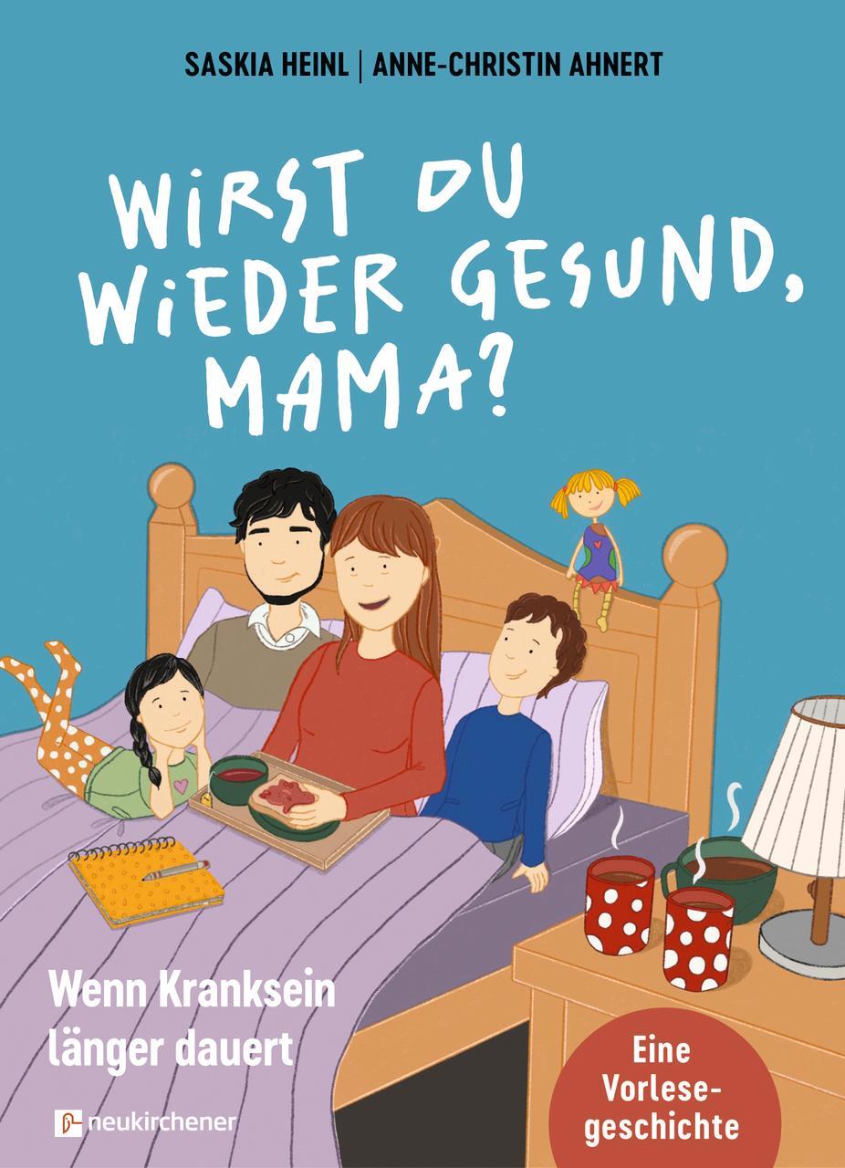 Cover: 9783761569184 | Wirst du wieder gesund, Mama? | Saskia Heinl | Buch | 40 S. | Deutsch