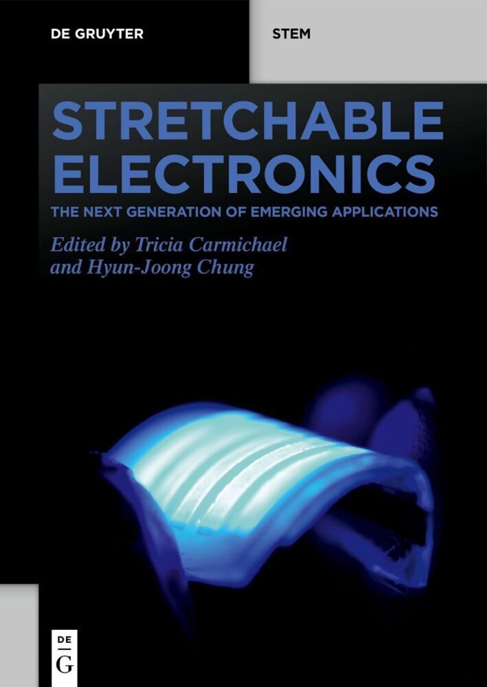 Cover: 9783110757187 | Stretchable Electronics | The Next Generation of Emerging Applications