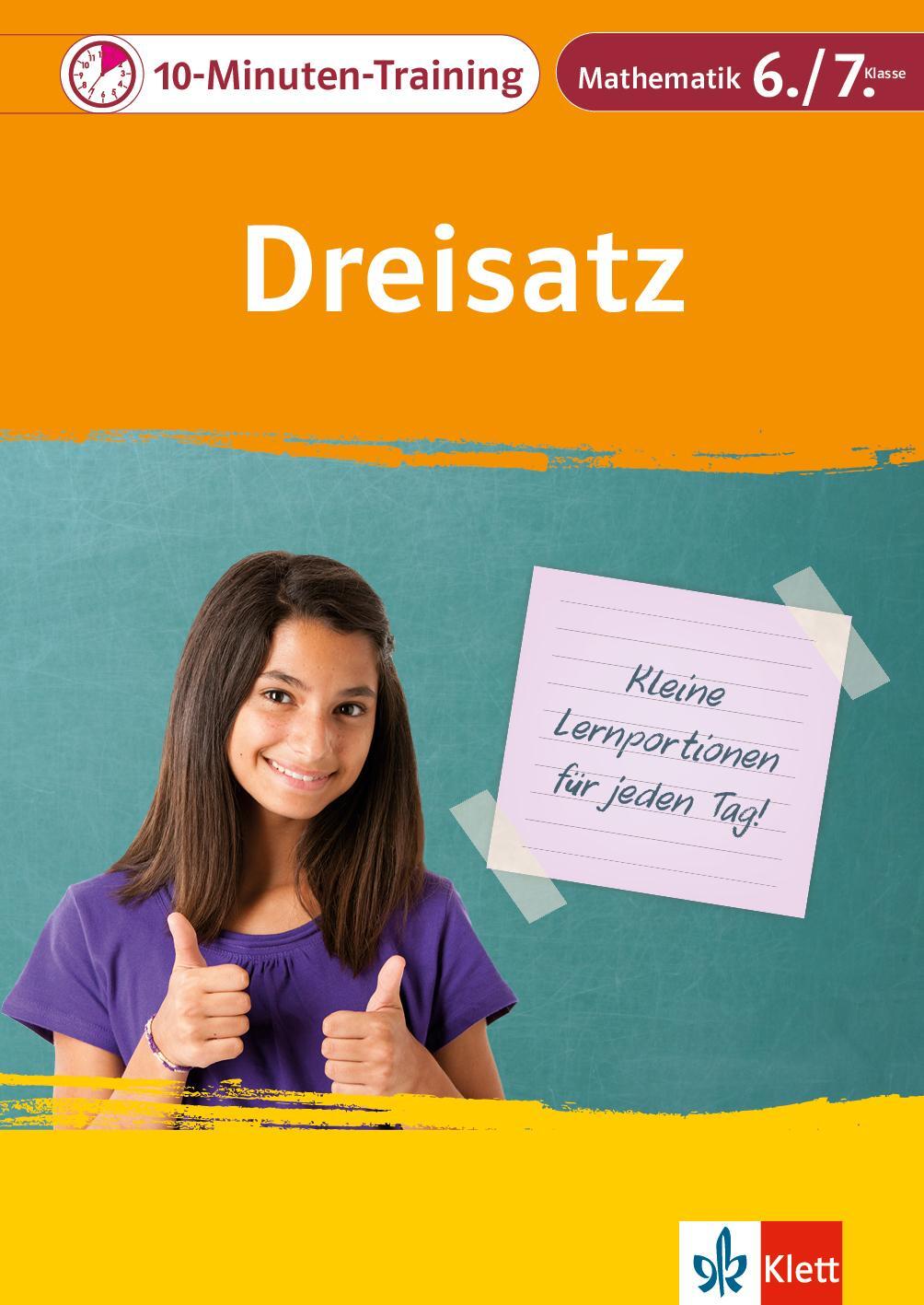 Cover: 9783129275832 | Klett 10-Minuten-Training Mathematik Dreisatz 6./7. Klasse | Broschüre