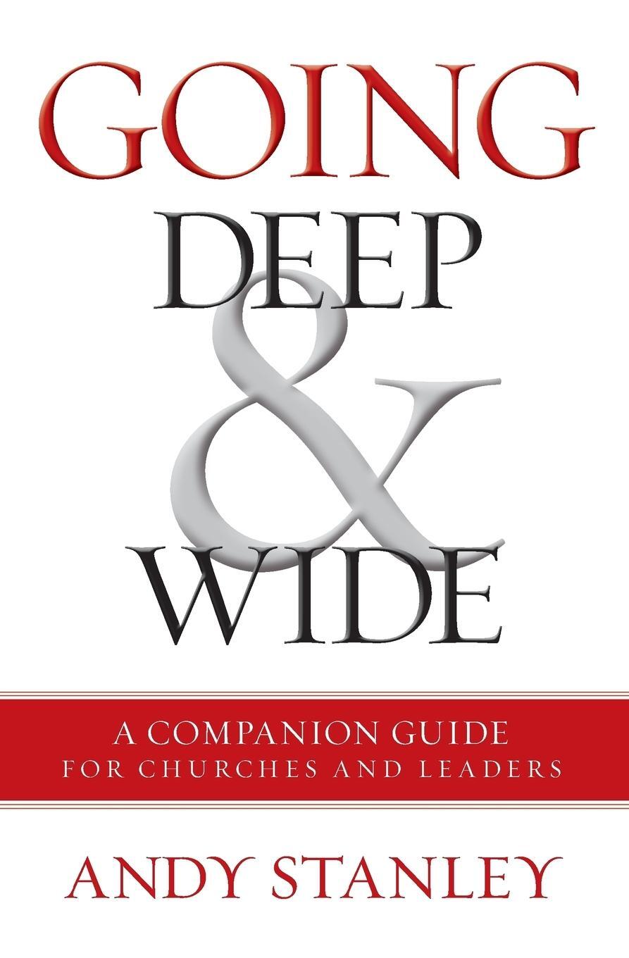 Cover: 9780310538301 | Going Deep and Wide | A Companion Guide for Churches and Leaders