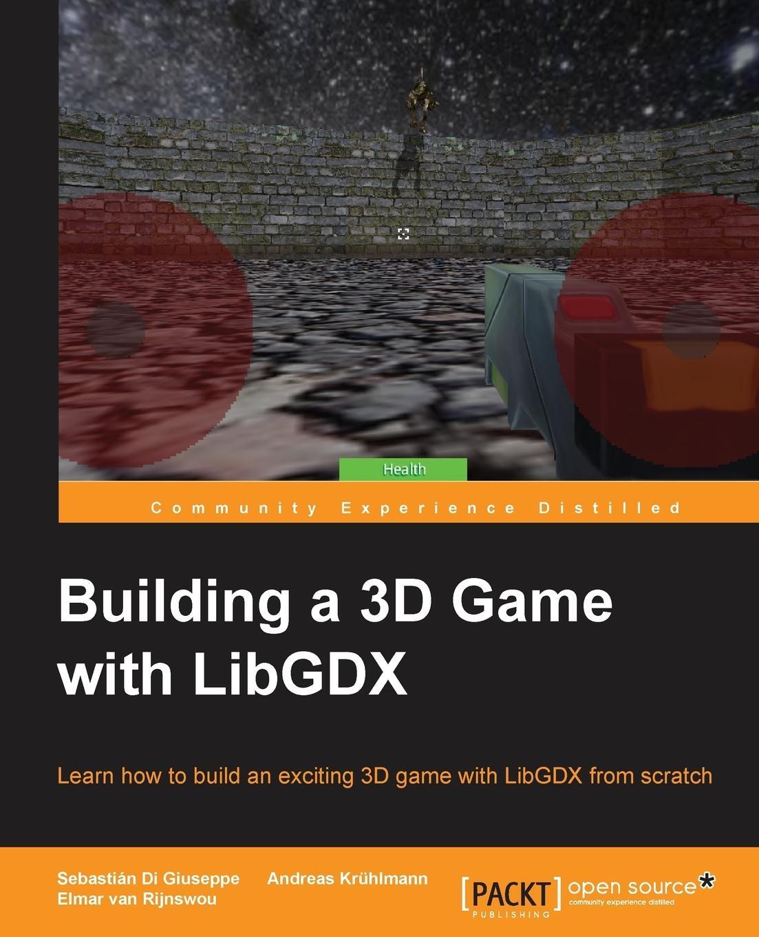 Cover: 9781785288418 | Building a 3D Game with LibGDX | Sebastián Di Giuseppe (u. a.) | Buch