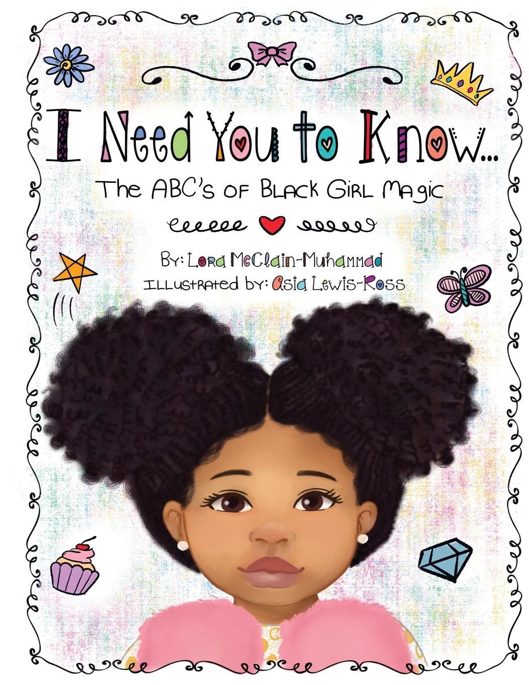 Cover: 9781087806419 | I Need You To Know | The ABC's of Black Girl Magic | Muhammad | Buch