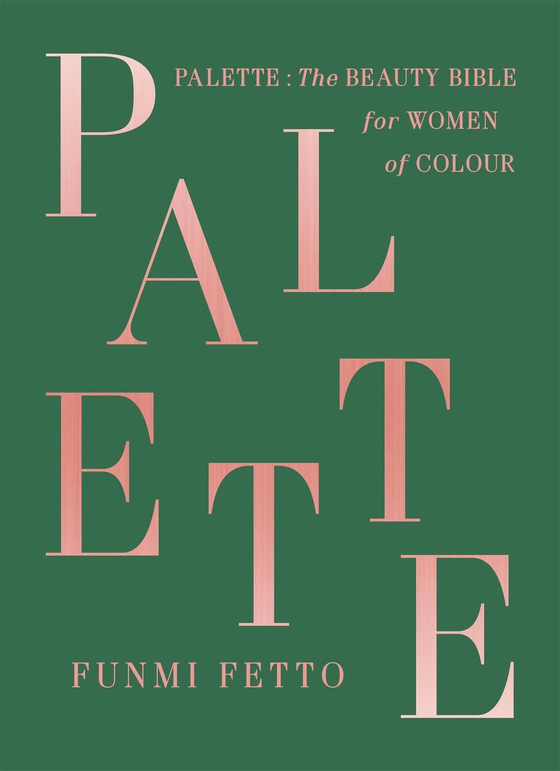 Cover: 9781529330434 | Palette | A Black Beauty Bible | Funmi Fetto | Buch | Gebunden | 2019