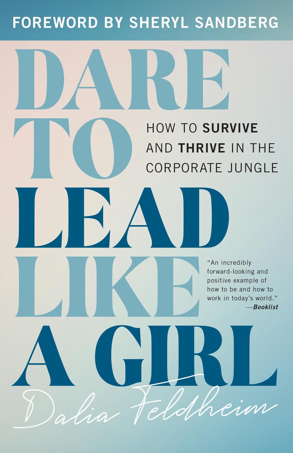Cover: 9781538163528 | Dare to Lead Like a Girl | Dalia Feldheim | Buch | Englisch | 2022