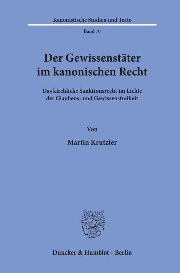 Cover: 9783428159055 | Der Gewissenstäter im kanonischen Recht. | Martin Krutzler | Buch