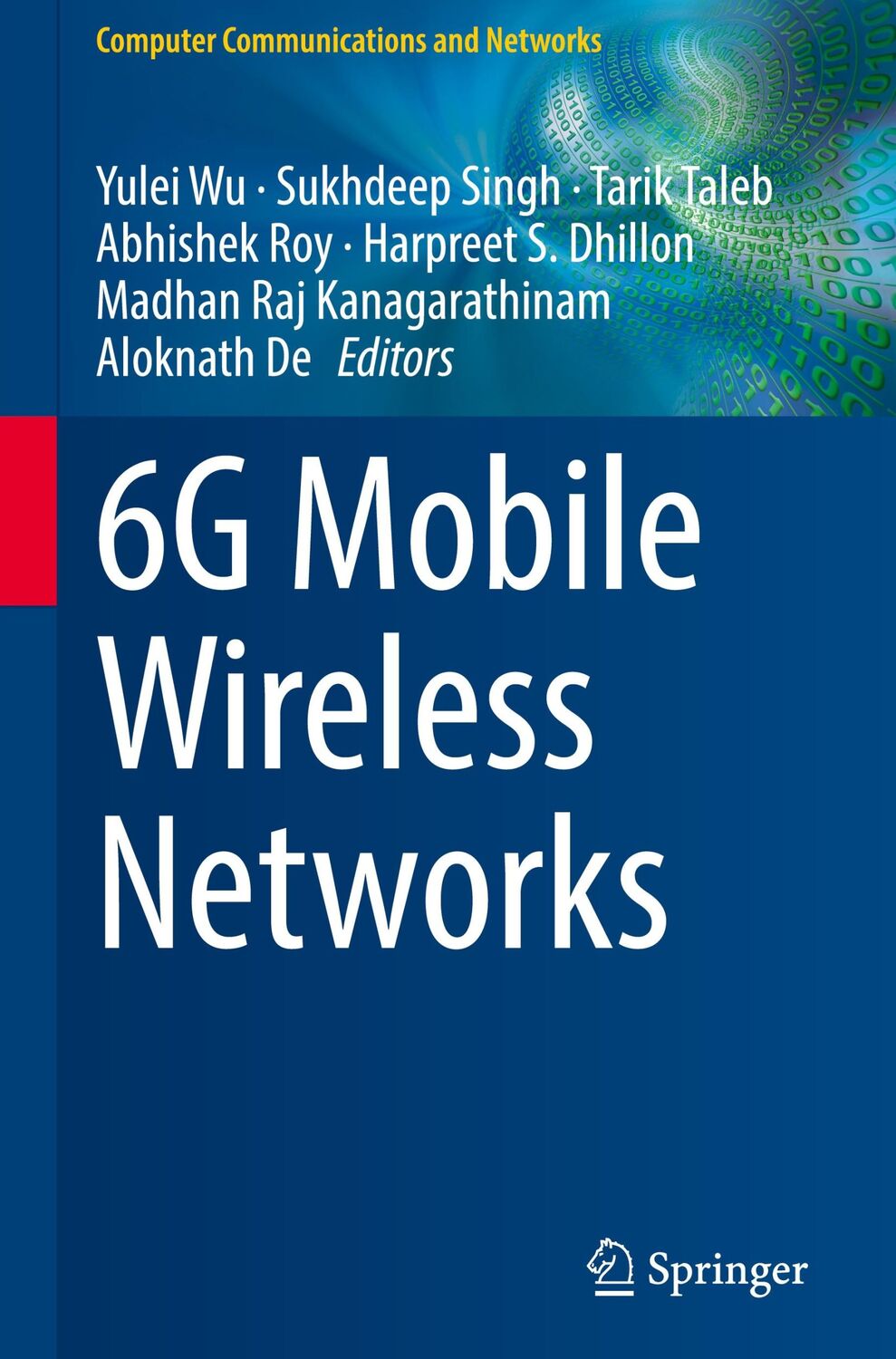 Cover: 9783030727765 | 6G Mobile Wireless Networks | Yulei Wu (u. a.) | Buch | x | Englisch