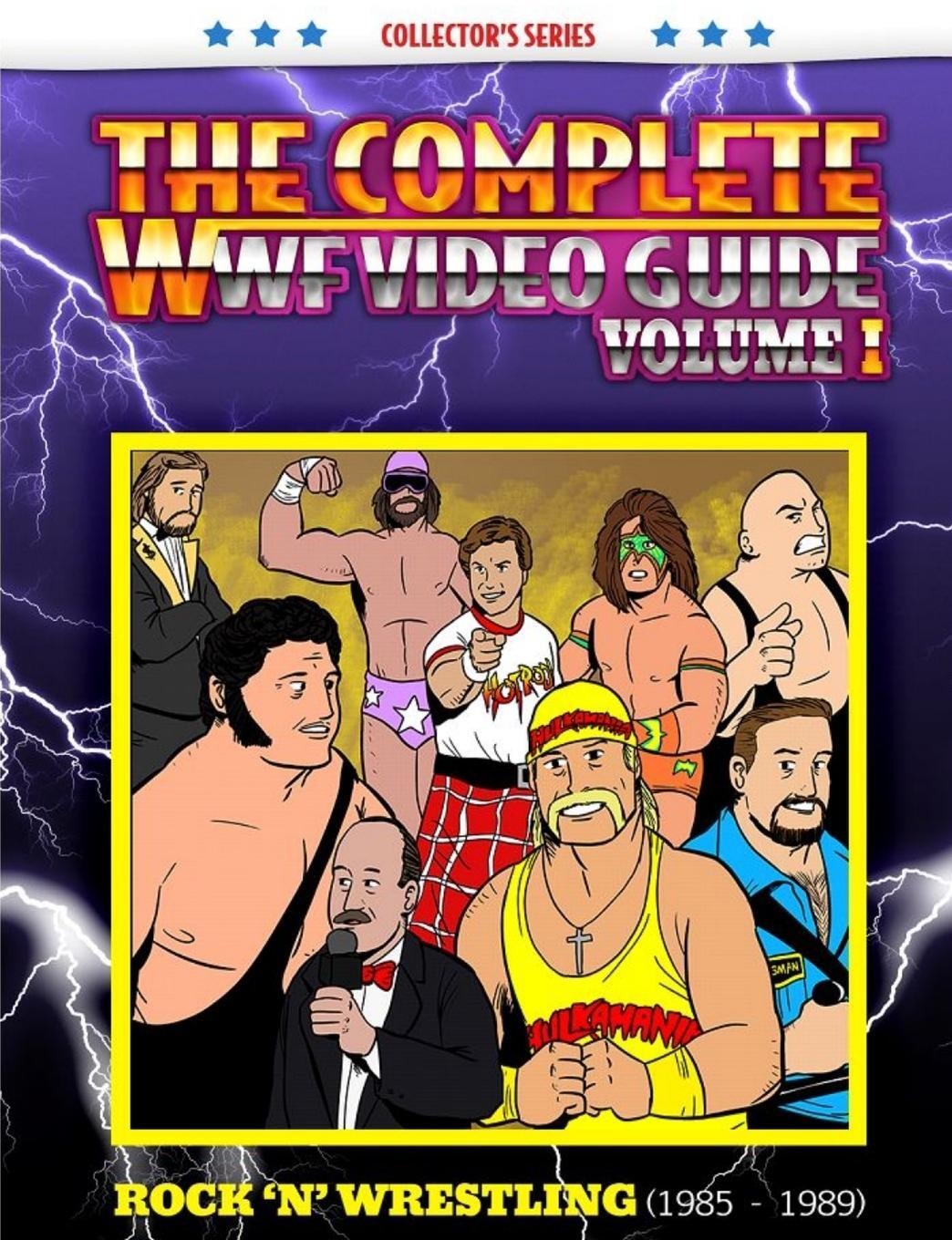 Cover: 9781291100891 | The Complete WWF Video Guide Volume I | James Dixon (u. a.) | Buch