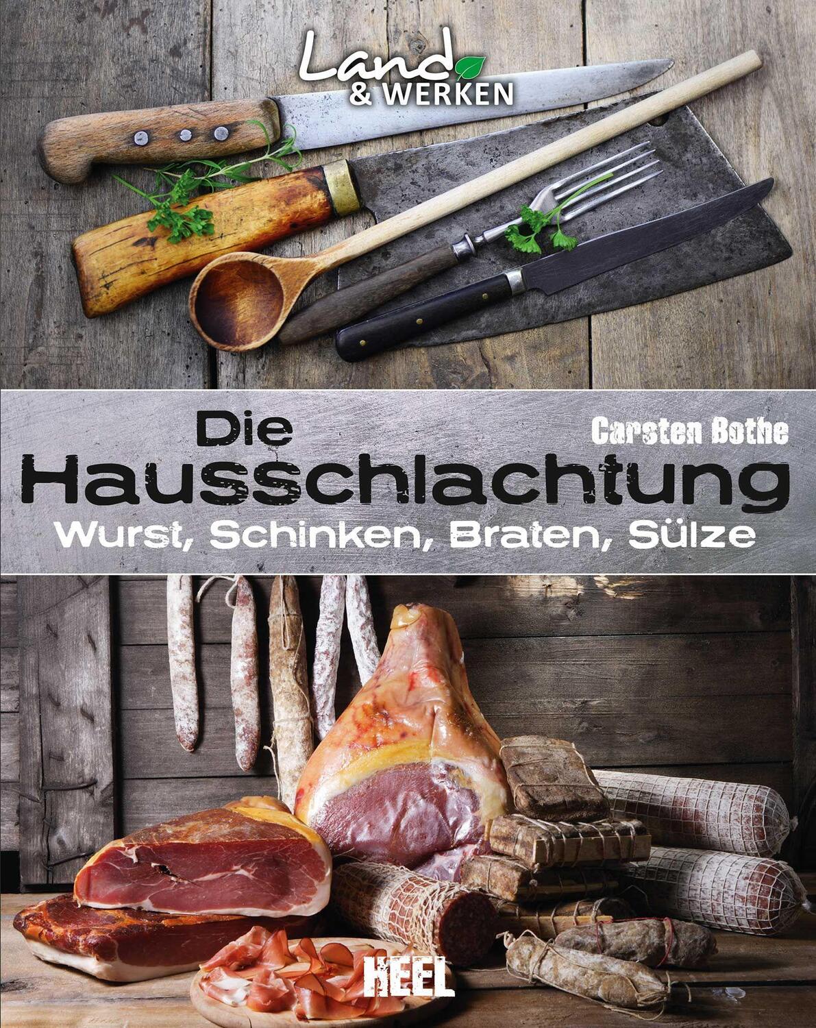 Cover: 9783868526851 | Die Hausschlachtung | Wurst, Schinken, Braten, Sülze | Carsten Bothe