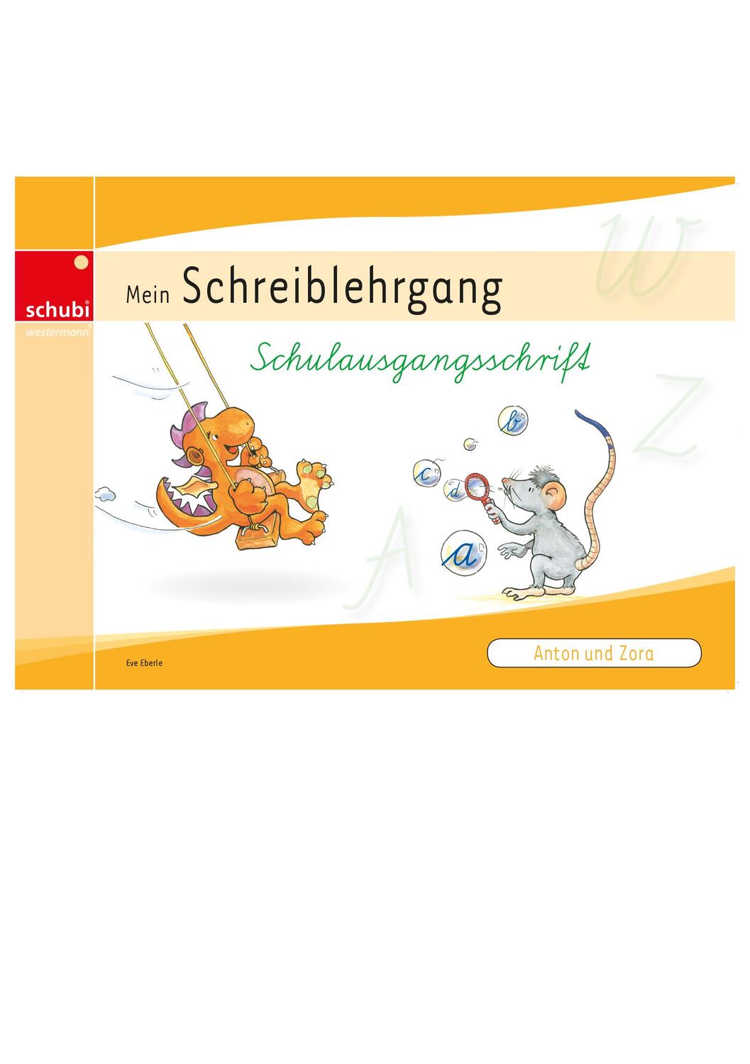 Cover: 9783867232173 | Anton und Zora. Schreiblehrgang. Schulausgangsschrift | Eva M. Eberle