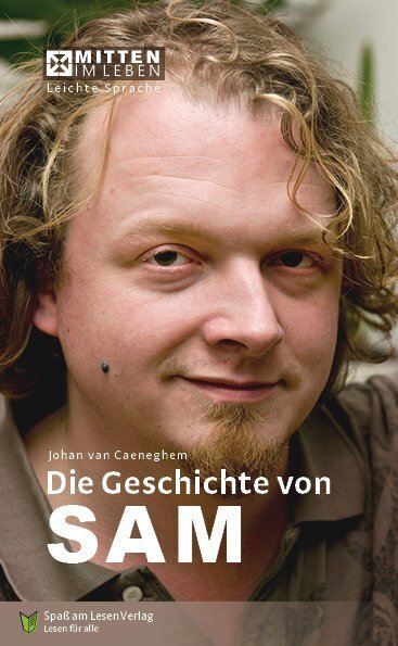 Cover: 9783944668949 | Die Geschichte von Sam | In Leichter Sprache | Johan van Caeneghem