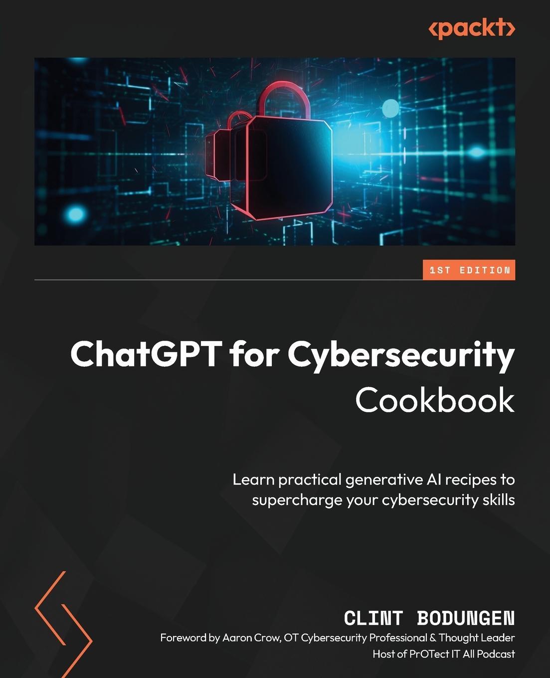 Cover: 9781805124047 | ChatGPT for Cybersecurity Cookbook | Clint Bodungen | Taschenbuch