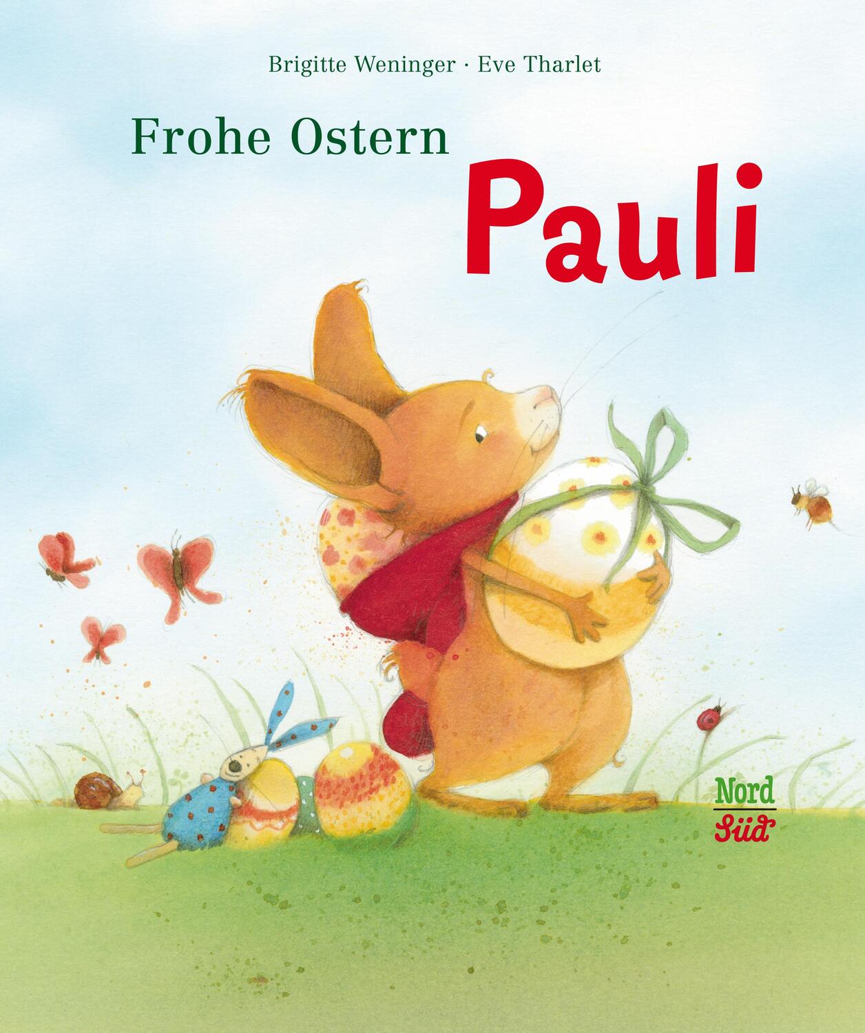 Cover: 9783314102226 | Frohe Ostern Pauli | Brigitte Weninger | Buch | Deutsch | 2014